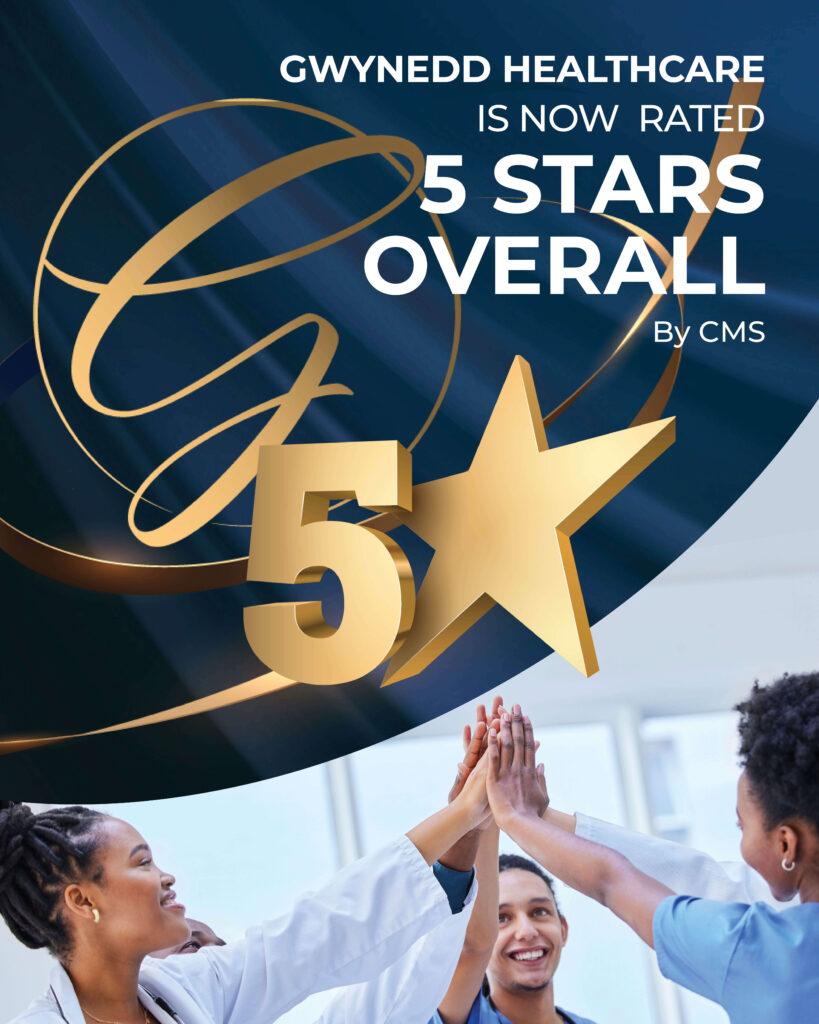 Gwynedd Healthcare Achieves 5-Star CMS Overall Rating